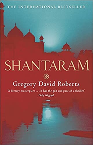 SHANTARAM Paperback – 24 March 2005 by Gregory David Roberts (Author)